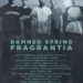 DAMNED SPRING FRAGRANTIA: presenterà il nuovo EP “Chasm” nel prossimo tour italiano