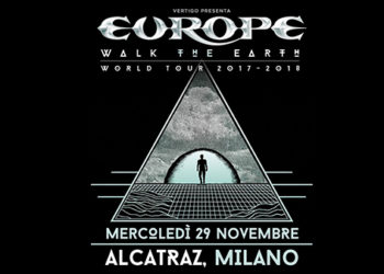 EUROPE Live concert @ “Alcatraz” Milano – 29 novembre 2017