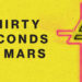 30 SECONDS TO MARS: Roma e Bologna a Marzo per il Tour italiano