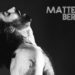 MATTEO BERTELLO: Guarda il video del primo singolo “Sogno a Metà”