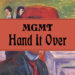 MGMT: Pubblicato il video del singolo “Hand It Over”