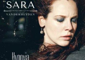 SARA VANDERHEYDEN: Guarda “Hypoxia” il video del nuovo brano della cantautrice belga