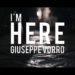 GIUSEPPE VORRO: in veste di autore e produttore, esce il nuovo singolo “I’M HERE”