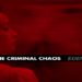 THE CRIMINAL CHAOS: Esce oggi il primo singolo “Eden” accompagnato dal video del quintetto rock da Parma.