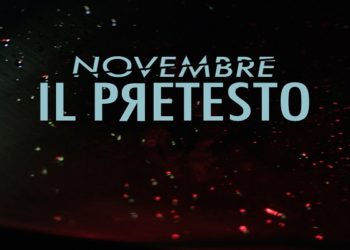 IL PRETESTO: E’ uscito “Novembre” il singolo d’esordio della band “indie” romana
