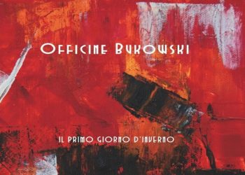 OFFICINE BUKOWSKI: Fuori il nuovo album “IL PRIMO GIORNO D’INVERNO”, un viaggio di andata e ritorno dentro amore, rabbia e ancora amore in dieci canzoni istintive e sincere