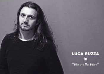 LUCA RUZZA: Dal 30 novembre in rotazione radio e video del nuovo brano “Fino Alla Fine”