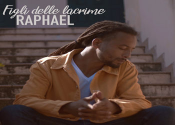 RAPHAEL: “FIGLI DELLE LACRIME” è il nuovo singolo presentato tra i 69 finalisti per Sanremo Giovani 2018