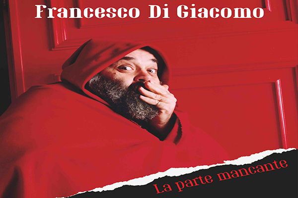 “LA PARTE MANCANTE”: E’ uscito l’atteso album inedito di FRANCESCO DI GIACOMO, l’artista che più di ogni altro ha legato la sua voce a uno dei periodi più importanti del rock e del progressive italiano.