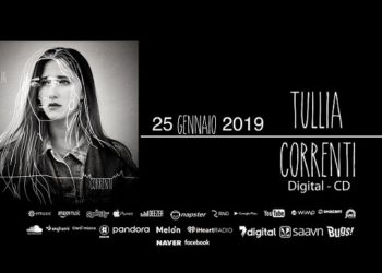 TULLIA: E’ uscito “CORRENTI”, un album profondo e un’evidente struttura rock/folk/acustico anglosassone