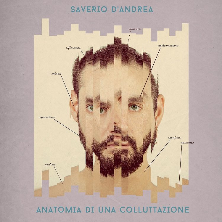 SAVERIO D’ANDREA: “Anatomia di una colluttazione”, il disco d’esordio, la vita di una storia di un amore in dieci capitoli