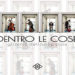 GLI AMICI DELLO ZIO PECOS: “DENTRO LE COSE” l’album della band rivelazione.