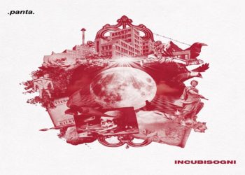 PANTA: E’ uscito “INCUBISOGNI” il disco d’esordio, un’elegante esplorazione in chiave rock di incubi, sogni e bisogni.