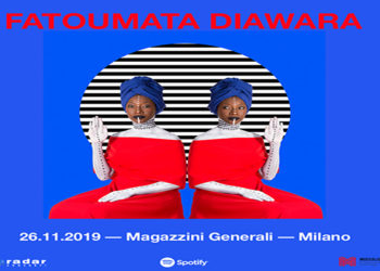 FATOUMATA DIAWARA: Arriva in Italia una delle rappresentanti più affascinanti della musica contemporanea africana candidata ai recenti Grammy awards 2019 @ “Magazzini Generali”MILANO – 26 novembre 2019
