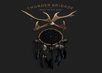 THUNDER BRIGADE: “SPIRIT OF THE NIGHT” l’album di debutto da oggi disponibile in streaming e digital download