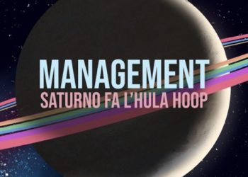 MANAGEMENT: Il nuovo singolo “SATURNO FA L’HULA HOOP” su tutte le piattaforme digitali e in radio