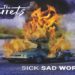 THE FERRETS: La band piacentina esordisce con un accattivante nuovo brano “Sick Sad World”, title track dell’album più d’impatto da loro scritto.