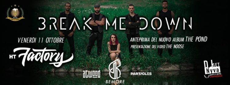 BREAK ME DOWN: presentano ‘Your Game’ lyric video che introduce al pubblico ‘The Pond’ album in uscita il prossimo 17 Ottobre