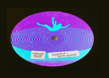 FUERA: Online il video di “Vertigine” ottavo estratto dalla playlist-album “Nuovo Vintage”, e debutto discografico della band per Sugar