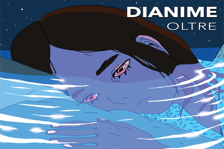 DIANIME: Fuori “OLTRE” il nuovo singolo in rotazione radiofonica. Un dialogo con se stessi che si muove tra elettronica e indie-pop.