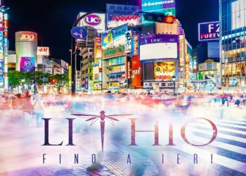 LITHIO: Disponibile da oggi il singolo “Fino a ieri” il terzo singolo e video da “SHIBUYA”