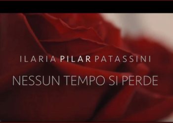 ILARIA PILAR PATASSINI: E’ uscito “NESSUN TEMPO SI PERDE” il videoclip del nuovo disco “LUNA IN ARIETE” uscito oggi 27 settembre