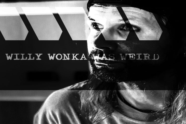 WILLY WONKA WAS WEIRD: Online il singolo e video di “Marzo 2019” che anticipa l’uscita dell’album d’esordio “022016032019” del cantautore trevigiano