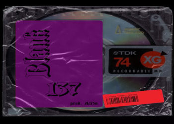 BLANK: Fuori “137 (prod. Ali3n)” il secondo singolo uscito il 30 ottobre per UMA Records. Un nuovo capitolo nel racconto urban dell’artista.
