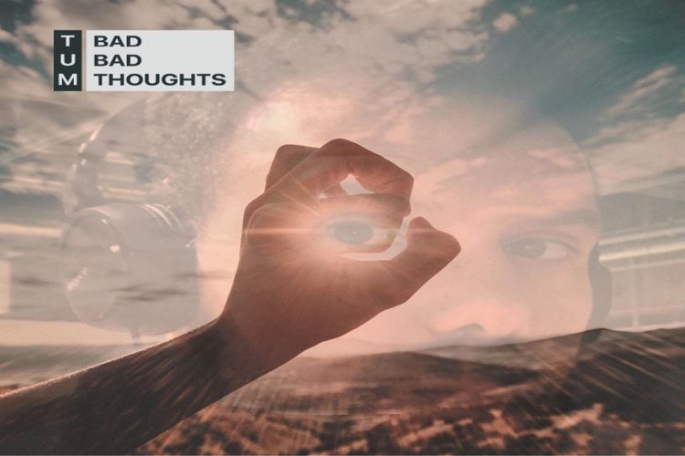 TUM: “Bad bad thoughts” il nuovo singolo e video che anticipa l’uscita del primo album di TUM con atmosfere noir