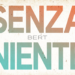 BERT: Online “SENZA NIENTE” il primo EP – Un concentrato di romanticismo in salsa indie-pop.