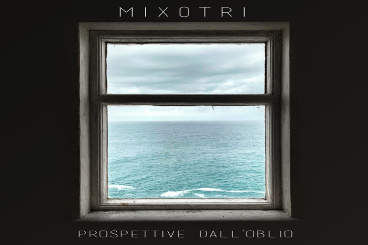MIXOTRI: Online su Spotify l’album “Prospettive dall’Oblio” uscito ad ottobre