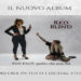 RED BLIND: Hanno rilasciato su tutte le piattaforme streaming “FUN FACT: quello che non Sei”, secondo lavoro in studio del complesso alternative rock
