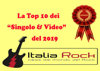La TOP 10+2 dei “Singolo&Video” del 2019 per ItaliaRock.it !
