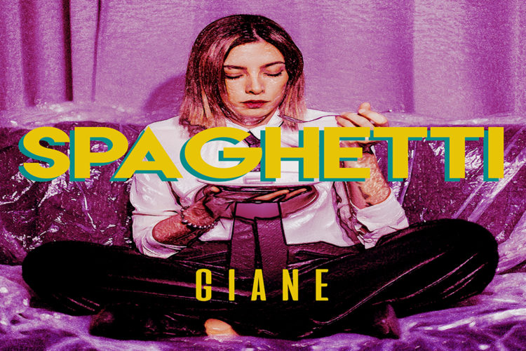 GIANE: Fuori su Youtube il video di “SPAGHETTI”. Spotify l’ha premiata con l’inserimento nelle playlist editoriali “New Music Friday Italia” e “Scuola Indie”
