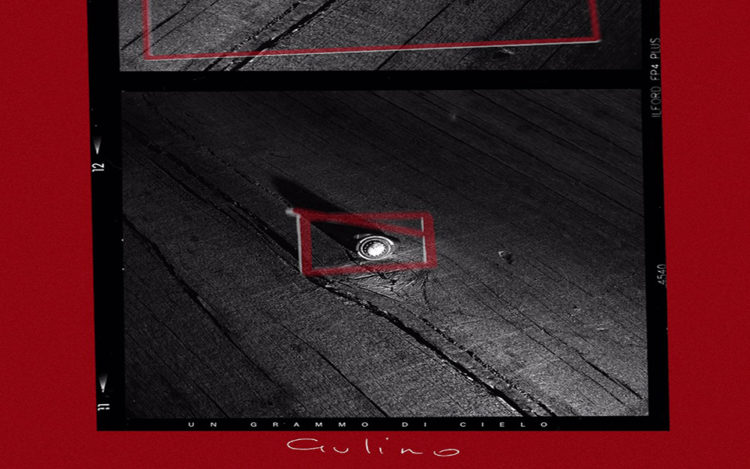GULINO: “UN GRAMMO DI CIELO” è il primo singolo che anticipa l’uscita di “Urlo gigante”, l’album d’esordio da solista della voce dei MARTA SUI TUBI in uscita a marzo. Il 21 marzo parte da Bologna l’ “Urlo GiganteTour”