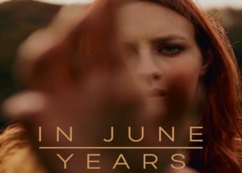 IN JUNE: E’ online “YEARS” il primo singolo – riverberi e ritmiche downtempo per questo debutto discografico