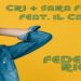 CRI+SARA FOU: online il video di “Federica (feat. Il Cane)” il nuovo singolo in radio, in tutti gli store e piattaforme digitali
