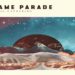FLAME PARADE: Dopo tre anni ritornano con l’album “COSMIC GATHERING” un indie rock contemporaneo e raffinato con influenze new folk