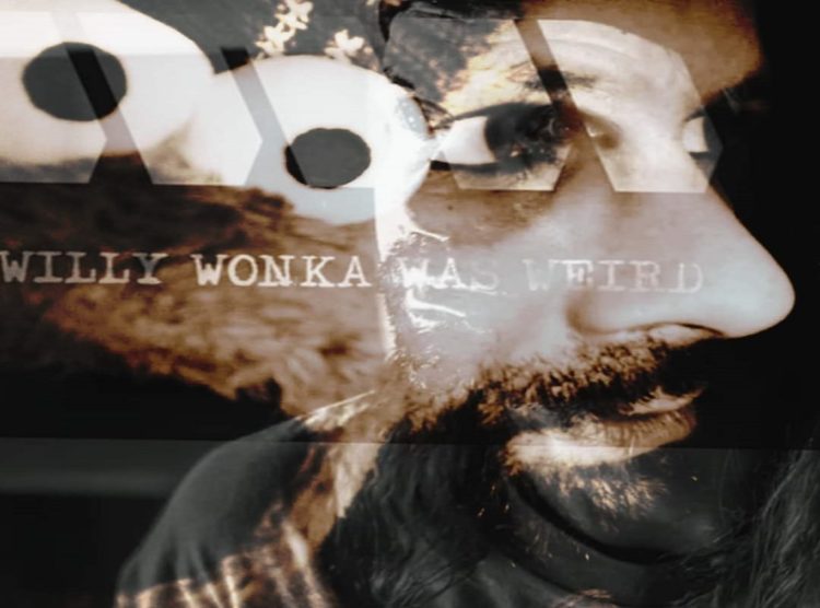 WILLY WONKA WAS WEIRD: “Muro Di Tempo (Anarchici della pulizia)” Dal 10 febbraio in rotazione radio e video