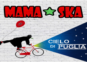 MAMA SKA: Il gruppo salentino torna più in forma che mai e regala un anticipo del nuovo lavoro “Cielo di Puglia” anche in videoclip