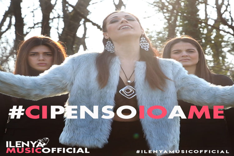 ILENYA: Il suo messaggio di speranza nel singolo e videoclip “#cipensoioame”