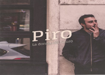 PIRO: Online il videoclip “LA DONNA DEL FUTURO” un cortometraggio in chiave horror del singolo d’esordio