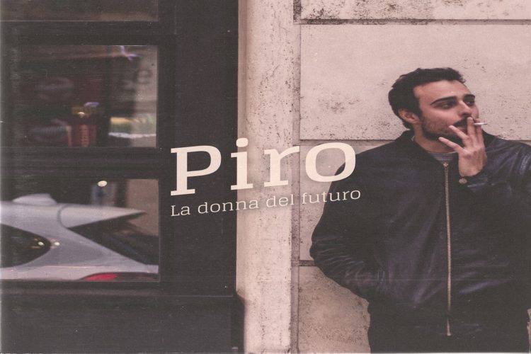 PIRO: Online il singolo “La donna del futuro” – colorati peesaggi sonori incontrano sarcastiche riflessioni sociali