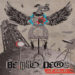 BE.HOLDERS: E’ uscito il primo album “DEFAULT” fra cinismo esistenziale, caduta di ideali e fallimenti generazionali.