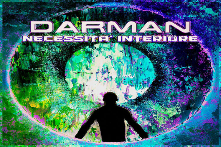 DARMAN: Online “Necessità interiore” il nuovo con dieci brani scritti, prodotti e arrangiati dal cantautore calabrese