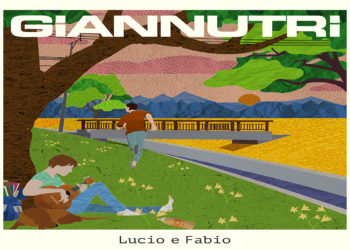 GIANNUTRI: Online il primo singolo “Lucio e Fabio” che anticipa il nuovo disco “Al ritorno dalla campagna”.