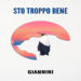 GIANNINI: Online “STO TROPPO BENE” il video del nuovo singolo dell’artista pugliese