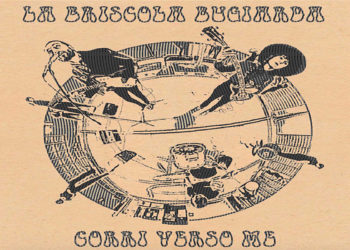 LA BRISCOLA BUGIARDA: Esce oggi su Spotify “CORRI VERSO ME” il nuovo singolo garage-rock, fatto di distorsioni e ritmiche viscerali.