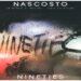 NINETIES: Fuori il singolo “NASCOSTO” dal 7 maggio su tutti gli store digitali, il primo inedito della band emergente avezzanese
