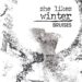 SHE LIKES WINTER: Fuori l’album “Bruises” Dal 27 aprile in cd ed in digital download